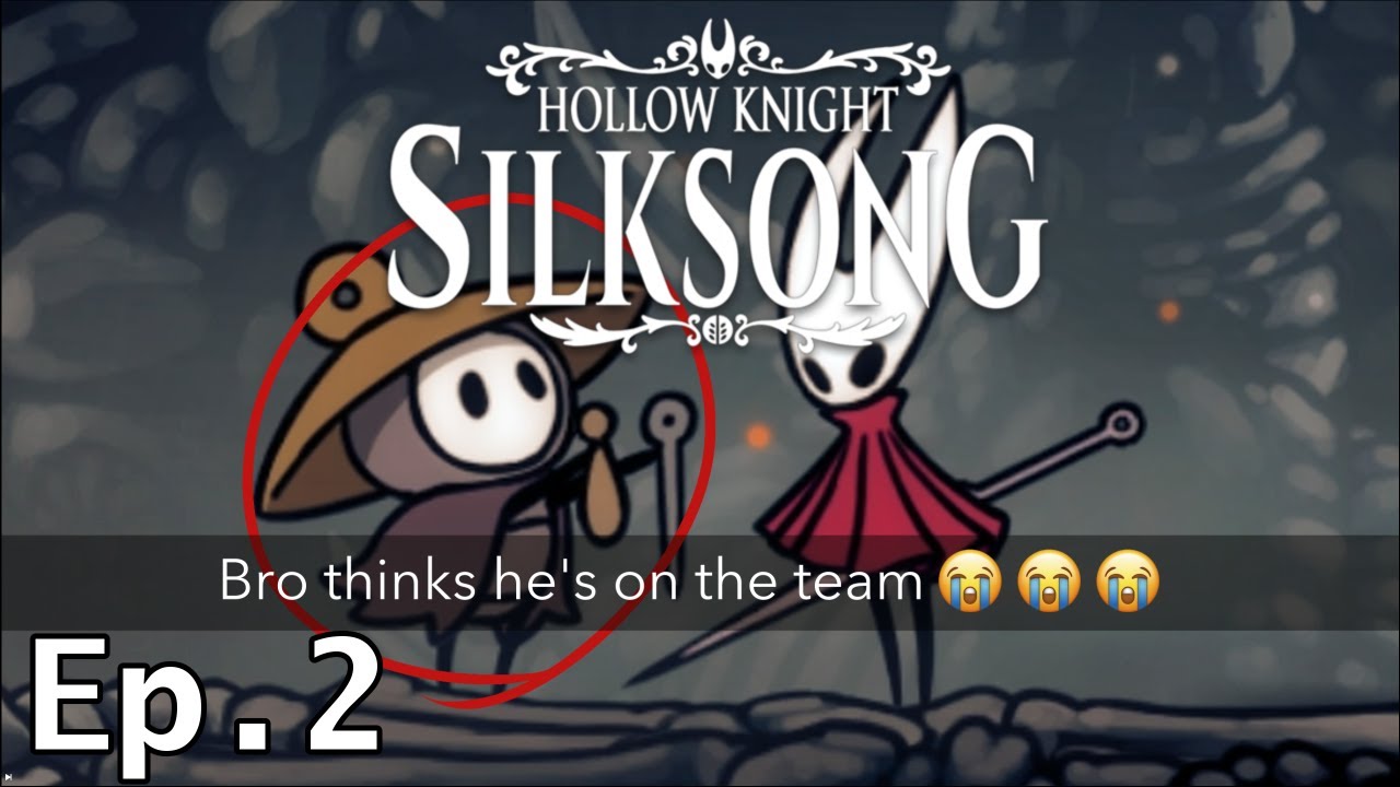BUT YOU DIDN'T DO ANYTHING! | Hollow Knight: Silksong