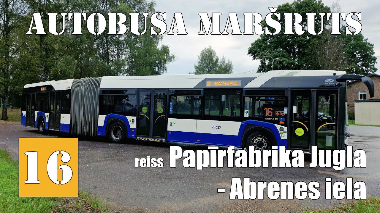 Rīga, Autobusa maršruts №16, Reiss: Papīrfabrika 