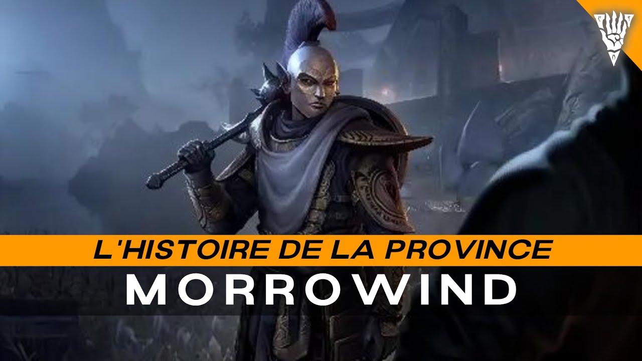 L'HISTOIRE de la PROVINCE de MORROWIND | La PATRIE des ELFES NOIRS DUNMERS | ELDER SCROLLS LORE