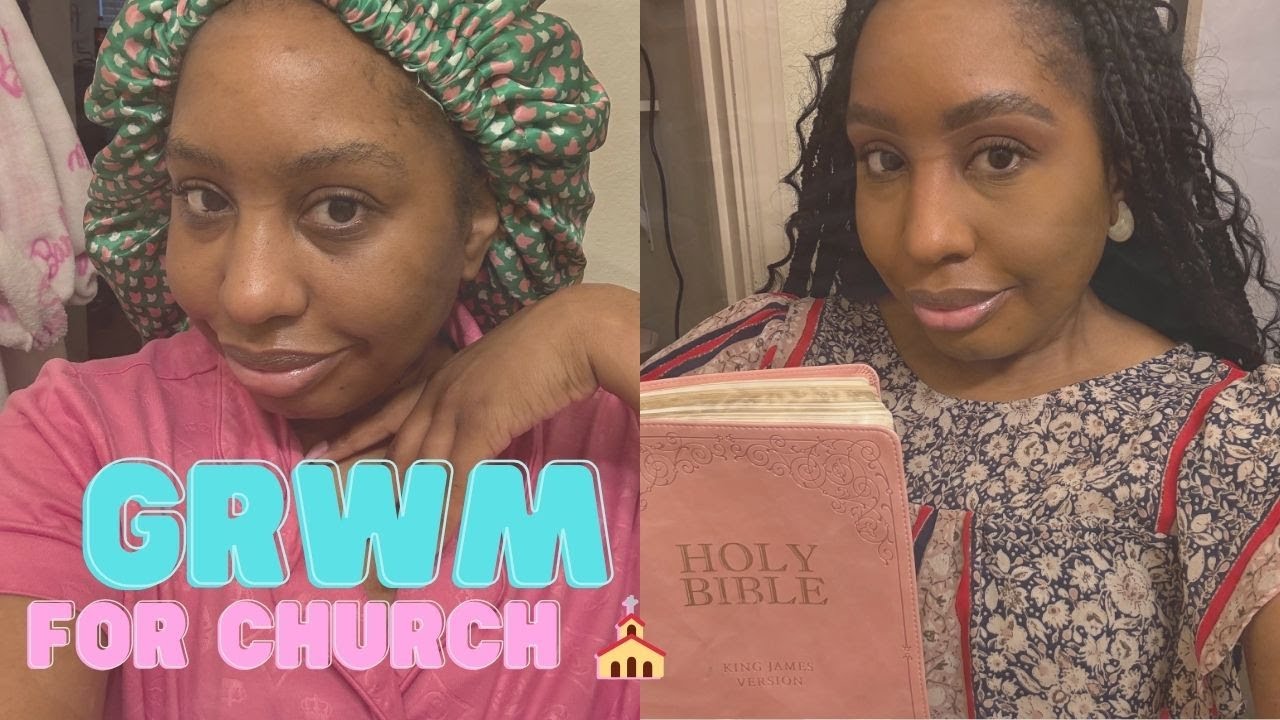 GRWM for church
