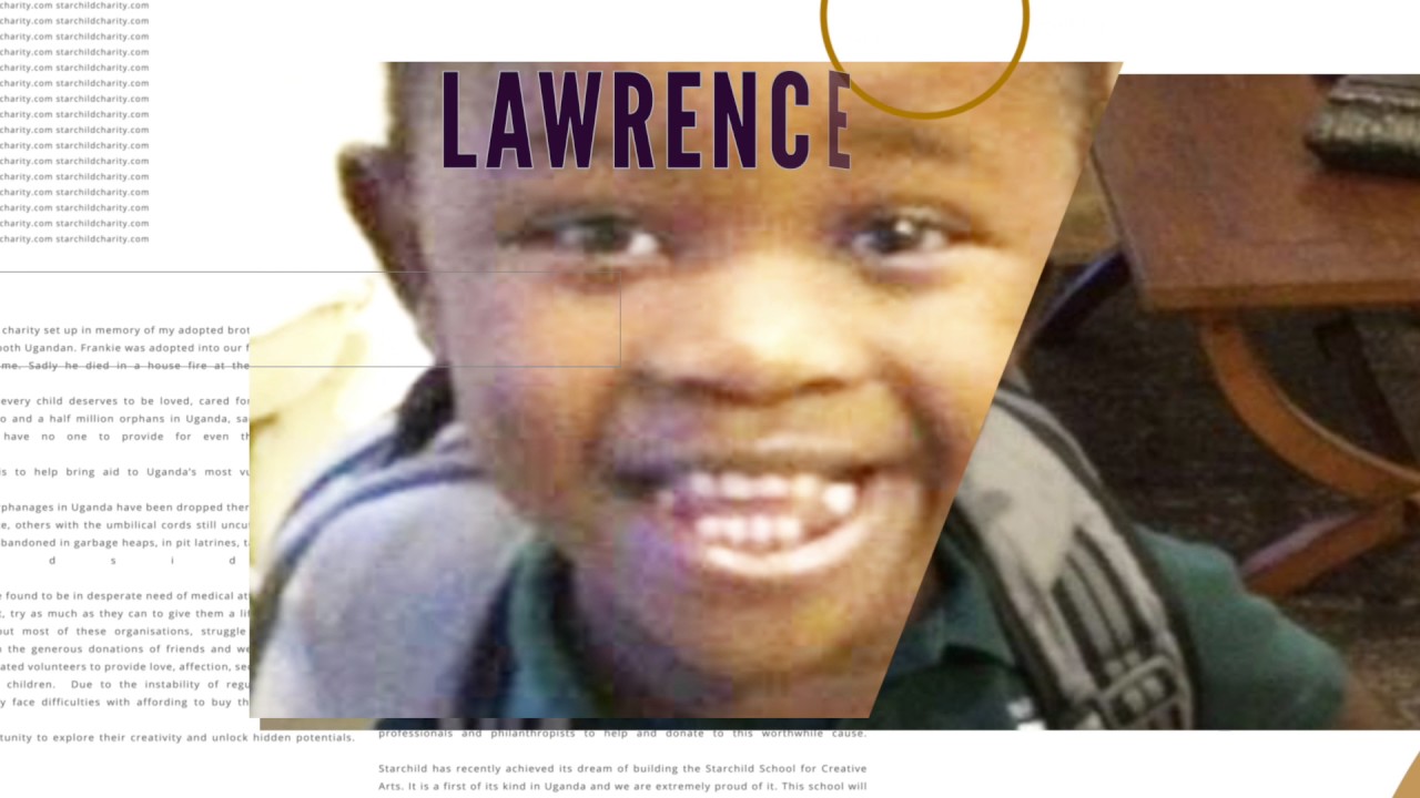 Starchild Charity News Flash - Lawrence's Story
