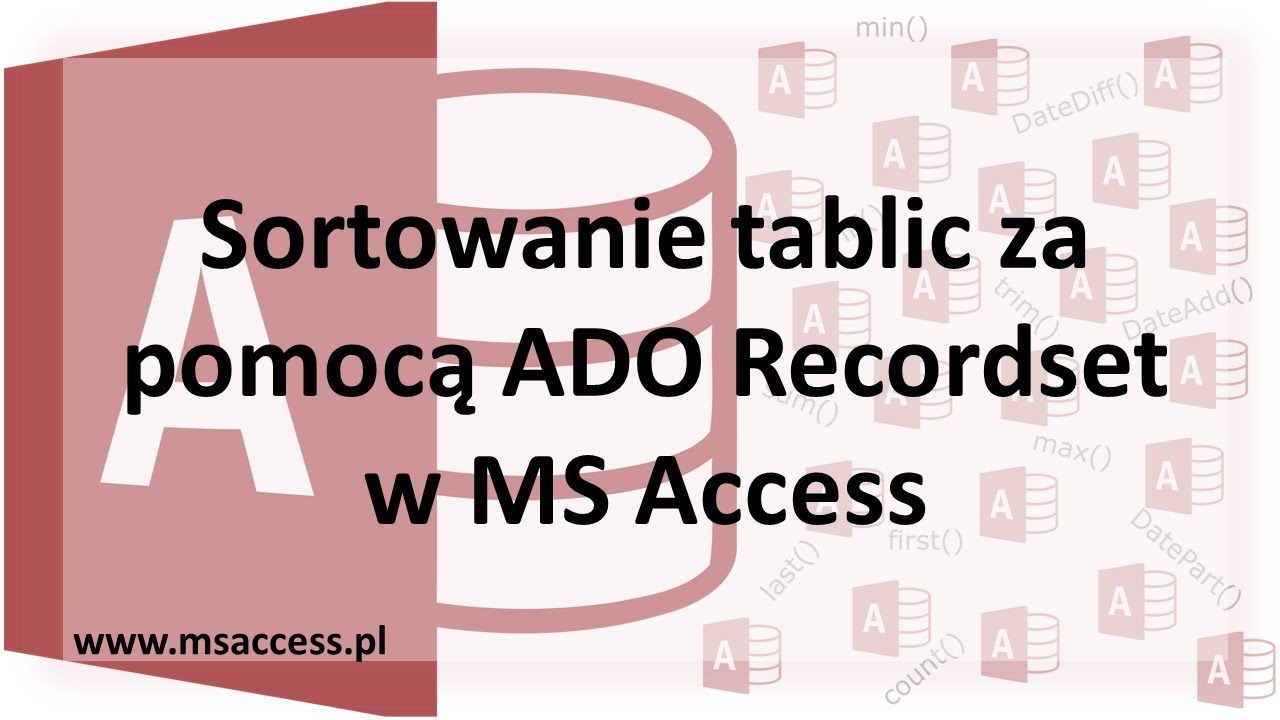 Sortowanie tablic za pomocą ADO Recordset w MS Access