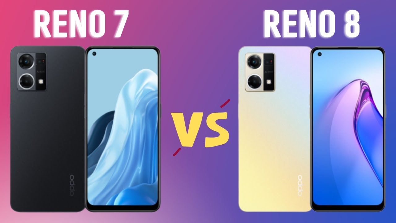 رينو ٧ ضد رينو ٨ || oppo reno 7 vs oppo reno 8 || مقارنة اوبو رينو 7 ضد رينو 8