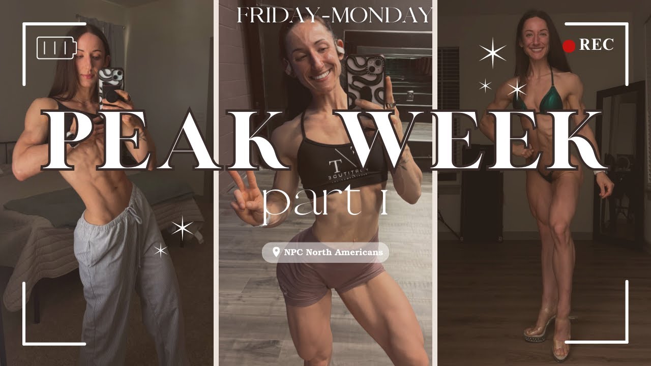 PEAK WEEK Part 1 | Countdown to NPC North Americans