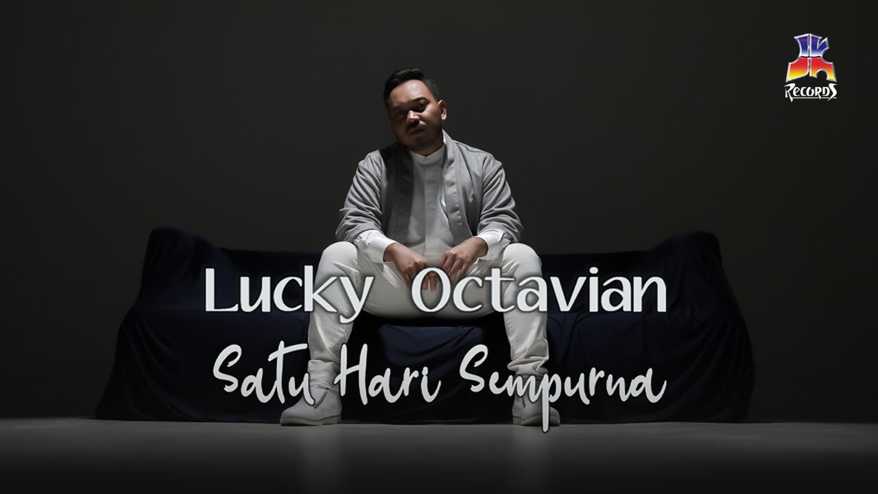 Lucky Octavian - Satu Hari Sempurna (Official Music Video)