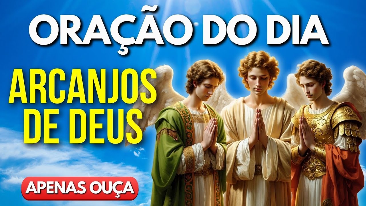 Oração de Hoje a São Miguel Arcanjo - Reze Comigo!
