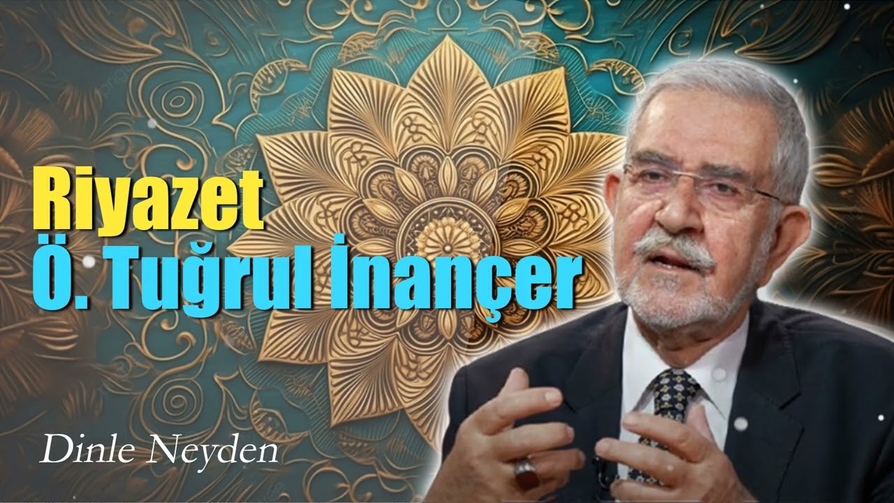 Riyazet -- &Ouml;. Tuğrul İnan&ccedil;er