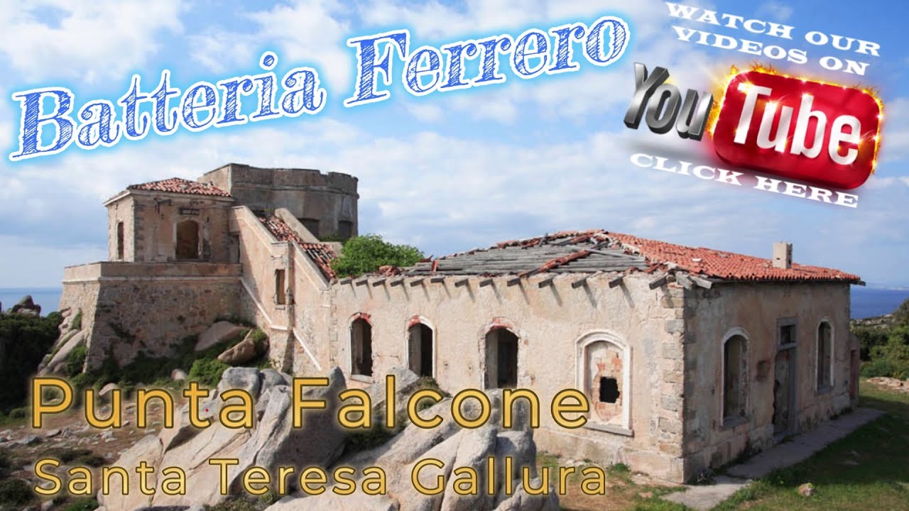 Batteria Ferrero - Punta Falcone con Marco.......   Santa Teresa di Gallura