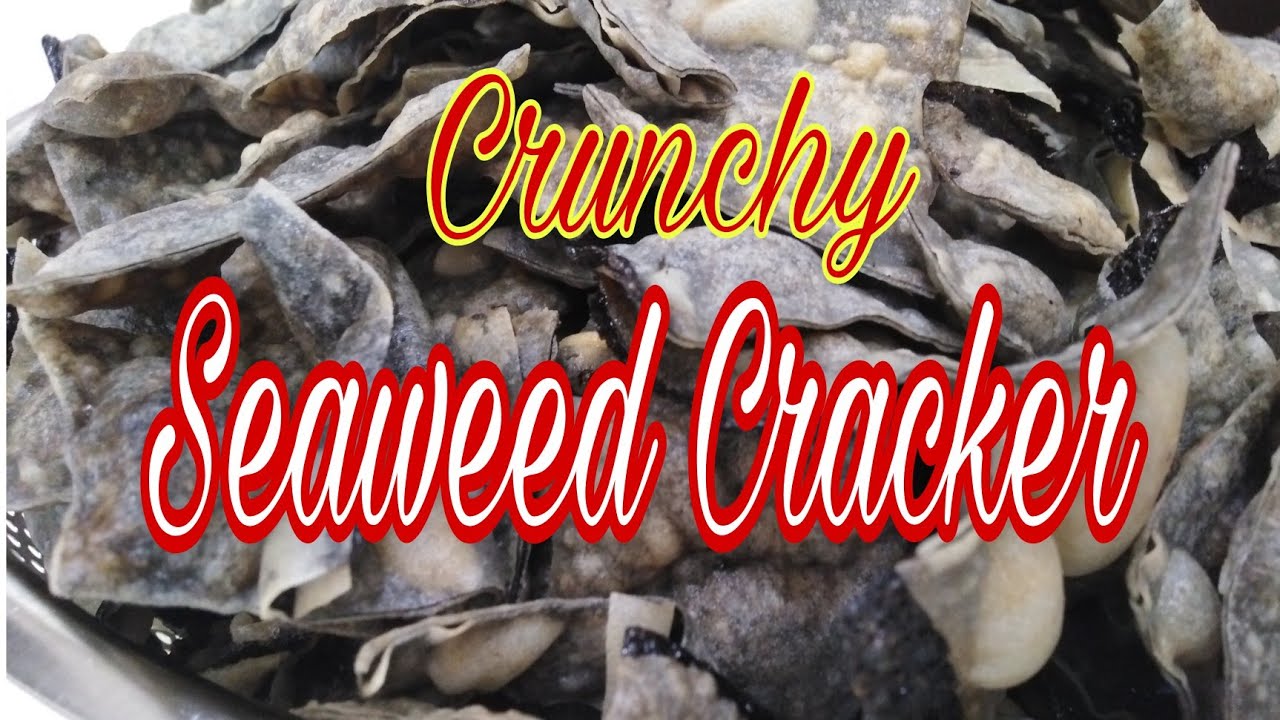 How to make crunchy Seaweed Cracker
