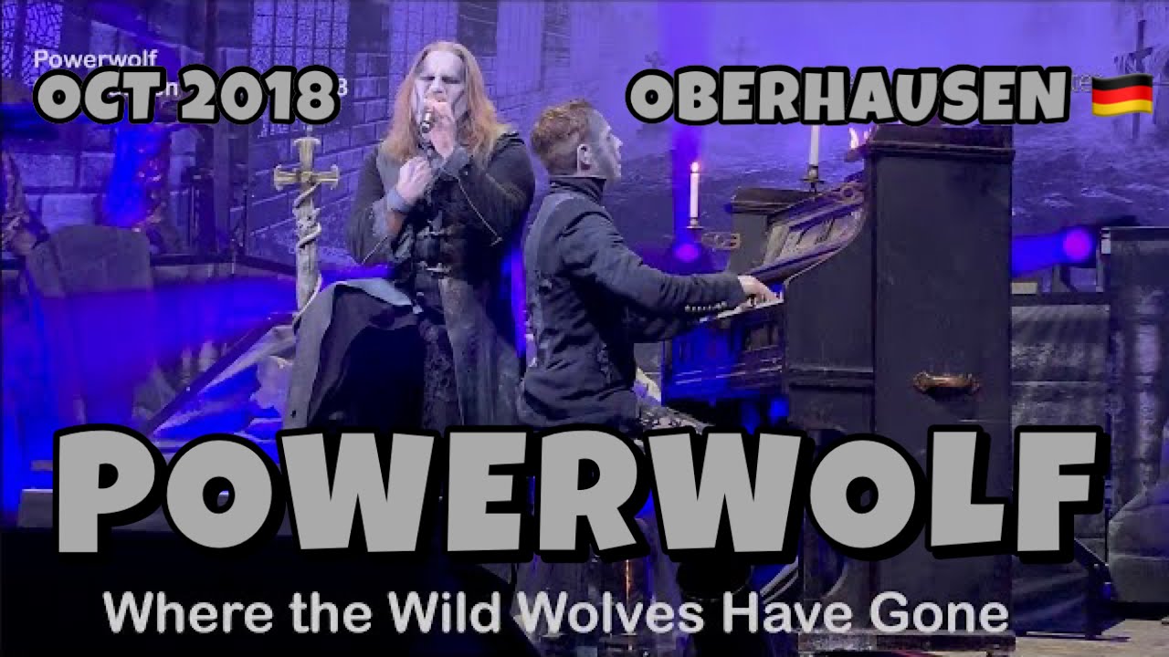 Powerwolf - Where the Wild Wolves Have Gone - Oberhausen Turbinenhalle 2018.10.27 4K LIVE