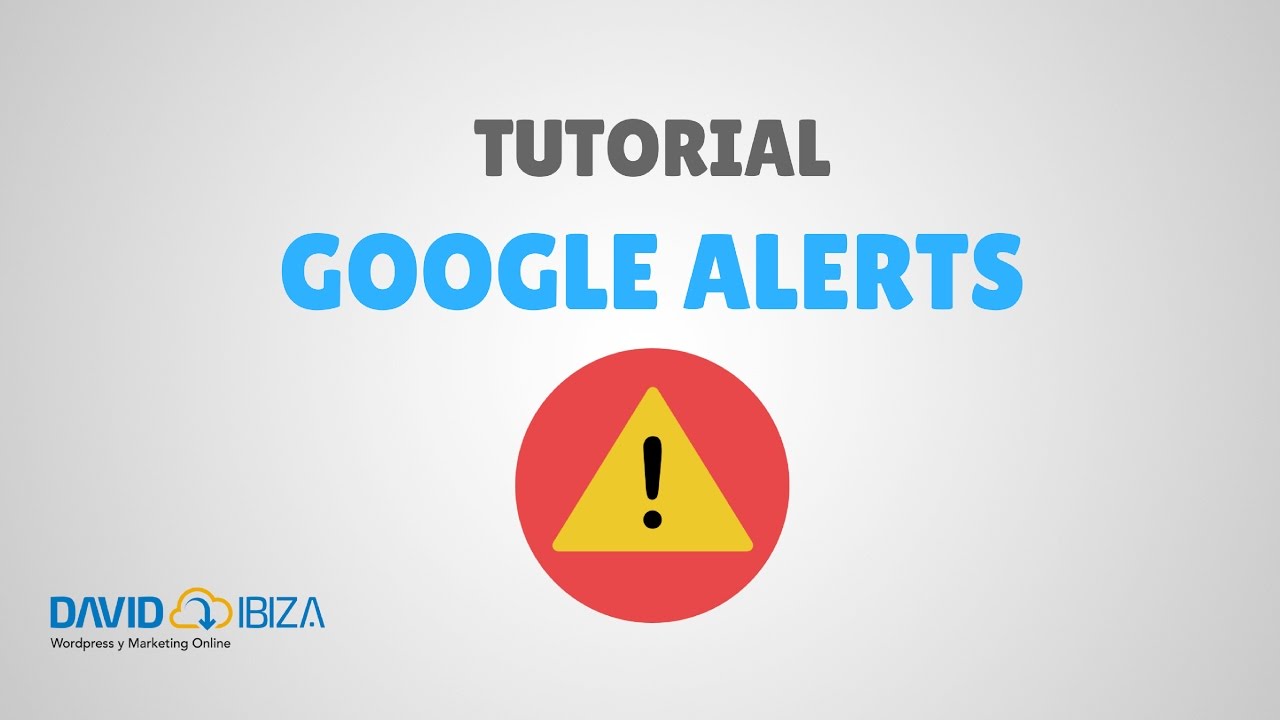 Tutorial Google Alerts Novatos !