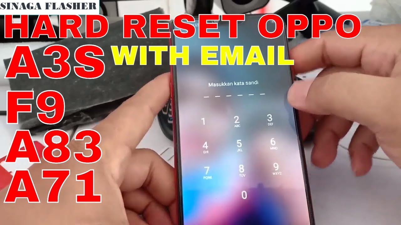 Wipe Data Oppo A3S A83 F9 F7 A71   with Email Done 100%