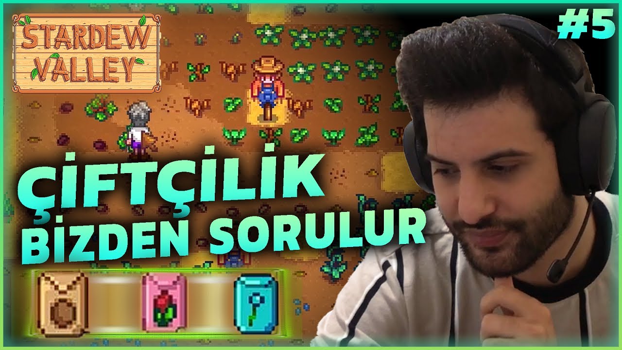 ÇİFTÇİLİK BİZDEN SORULUR! | STARDEW VALLEY #5