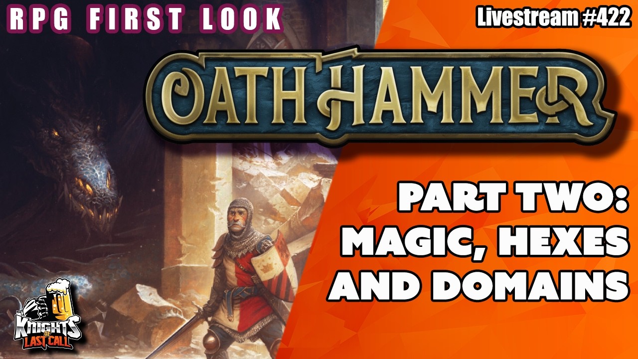 Oathhammer (part 2) - Perilous D6 System -  RPG First Look  - Livestream #422