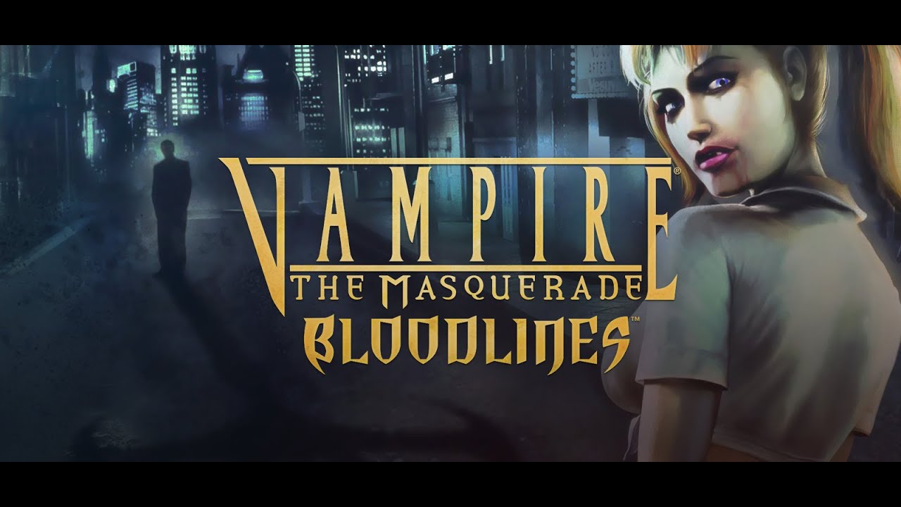 [FR] Oldy games découverte. Vampire the masquerade - Bloodlines