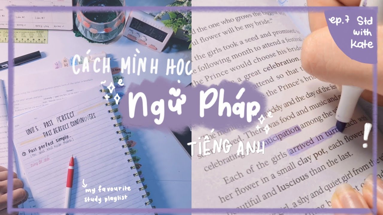 Ep.7/ CÁCH MÌNH HỌC NGỮ PHÁP TIẾNG ANH - Giveaway sách học ngữ pháp // 🌟Study with Kate