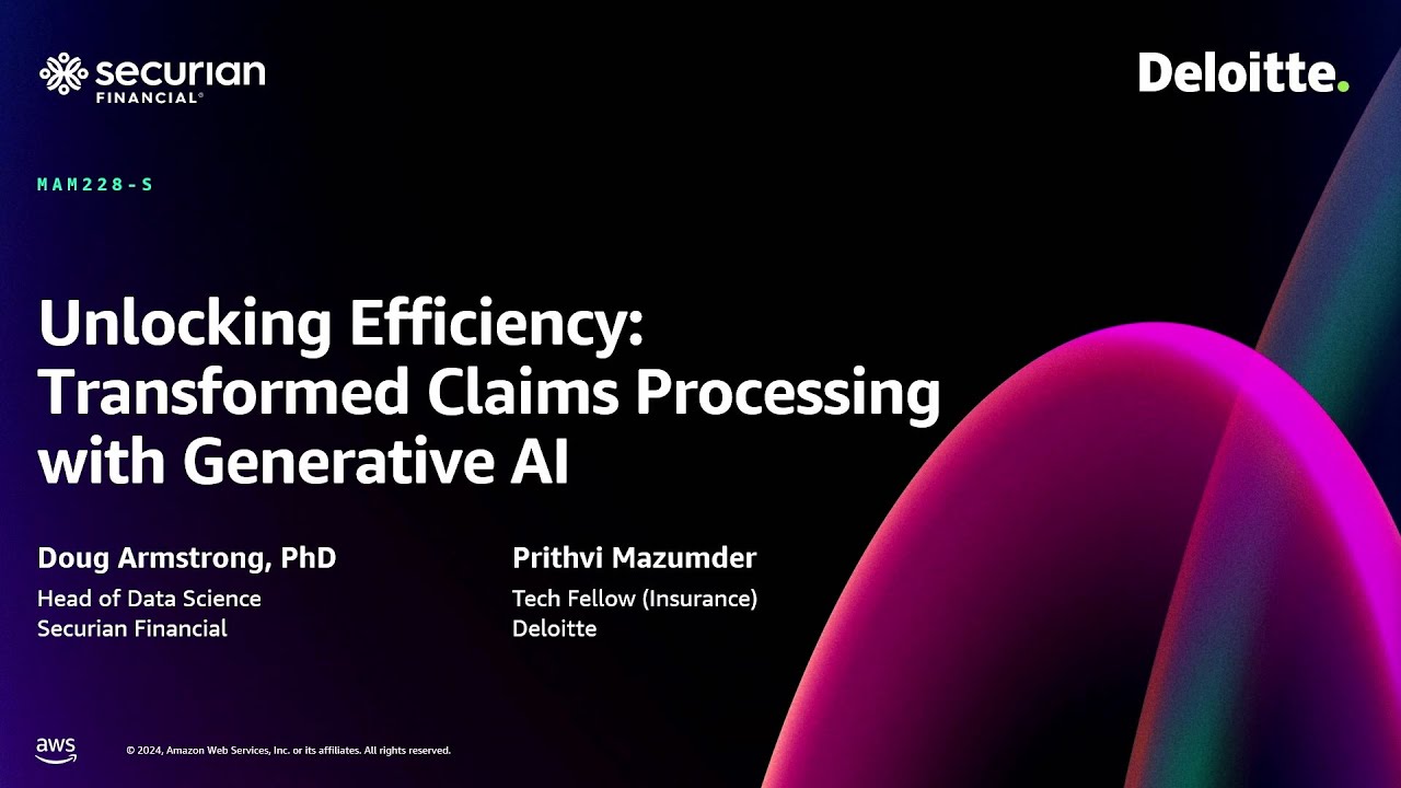 AWS re:Invent 2024 - Unlocking efficiency: Transformed claims processing with generative AI (MAM228)