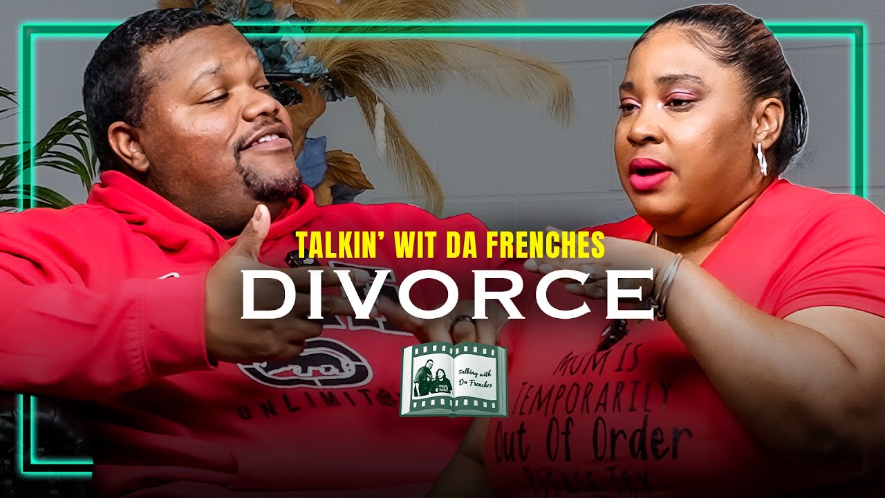 Cheating or Finance: #1 Cause of Divorce | Talking Wit' Da Frenches