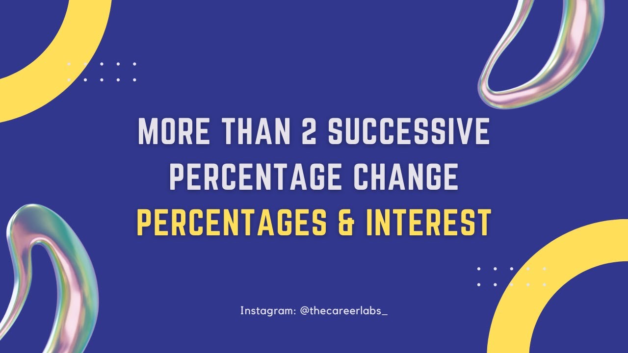 More Than 2 Successive Percentage Change | GMAT Preparation Program (Personalised), By CareerLabs