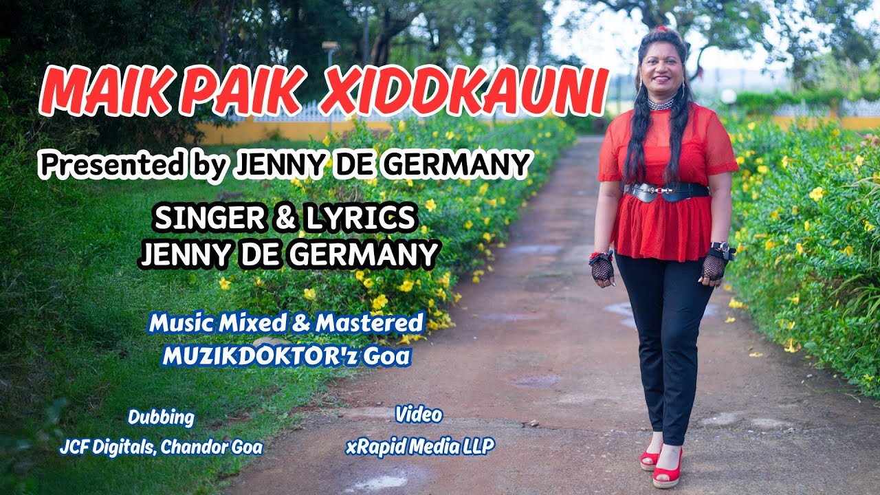 MAIK PAIK XIDDKAUNI singer and Lyrics by JENNY DE GERMANY | Goan New Konkani Song 2025