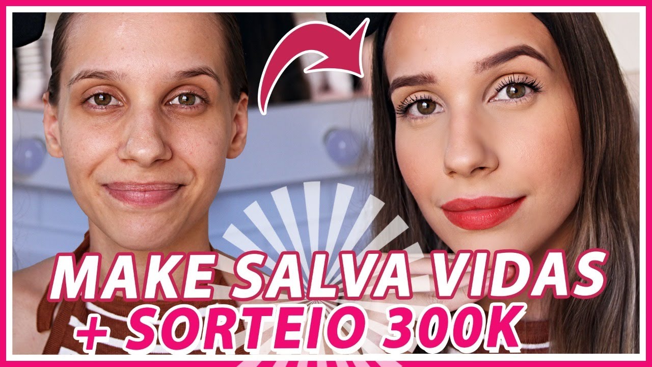 MAQUIAGEM FÁCIL E RÁPIDA PARA O DIA A DIA - ESPECIAL 300K
