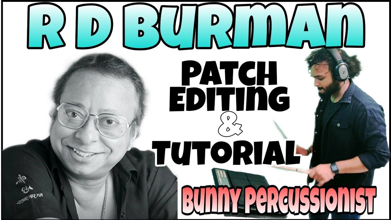 R D Burman Patch with Tutorial | Roland Spd 20 & 20x by Bunny Percussionist