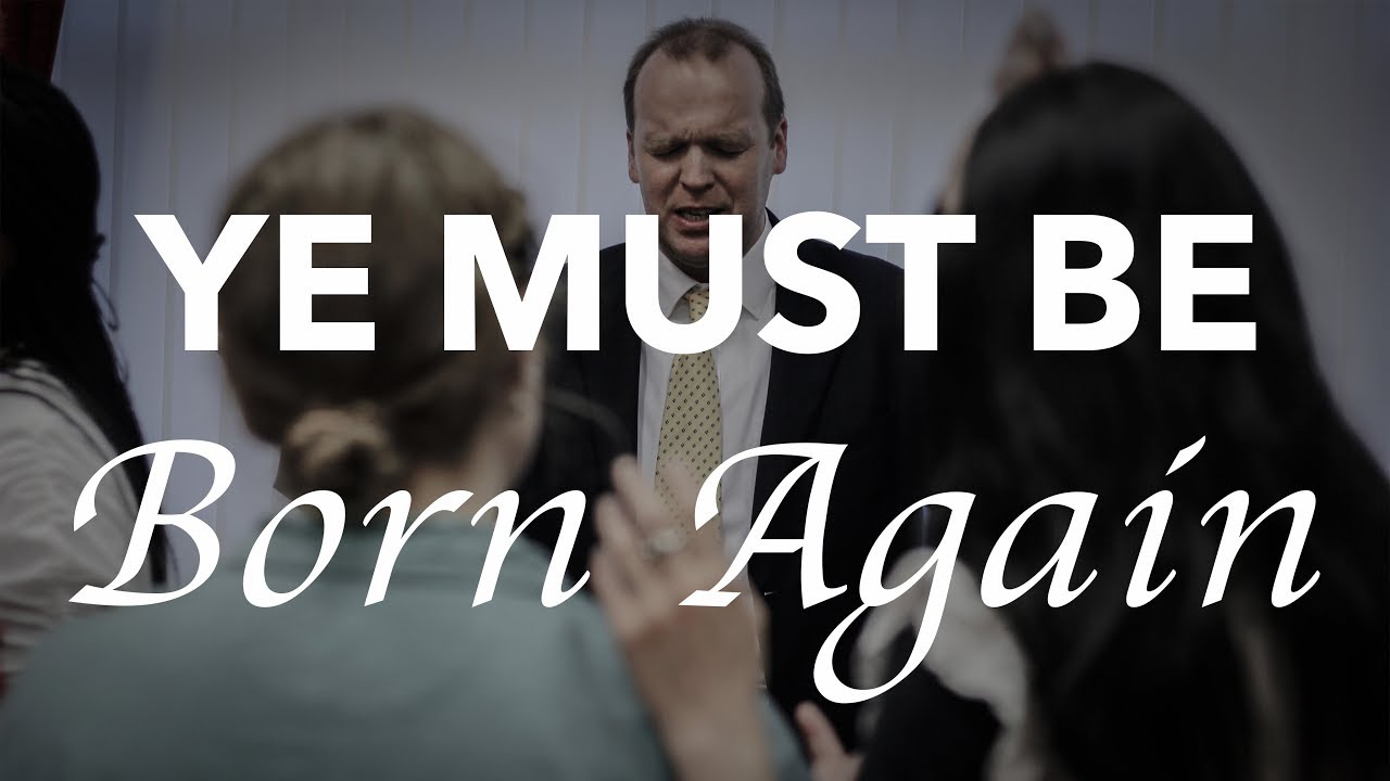1. Ye Must Be Born Again - Keith Malcomson