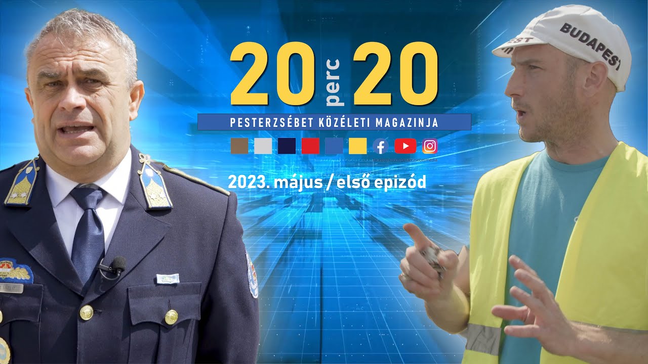 20perc20 – Pesterzsébet magazinja // 05. 02.