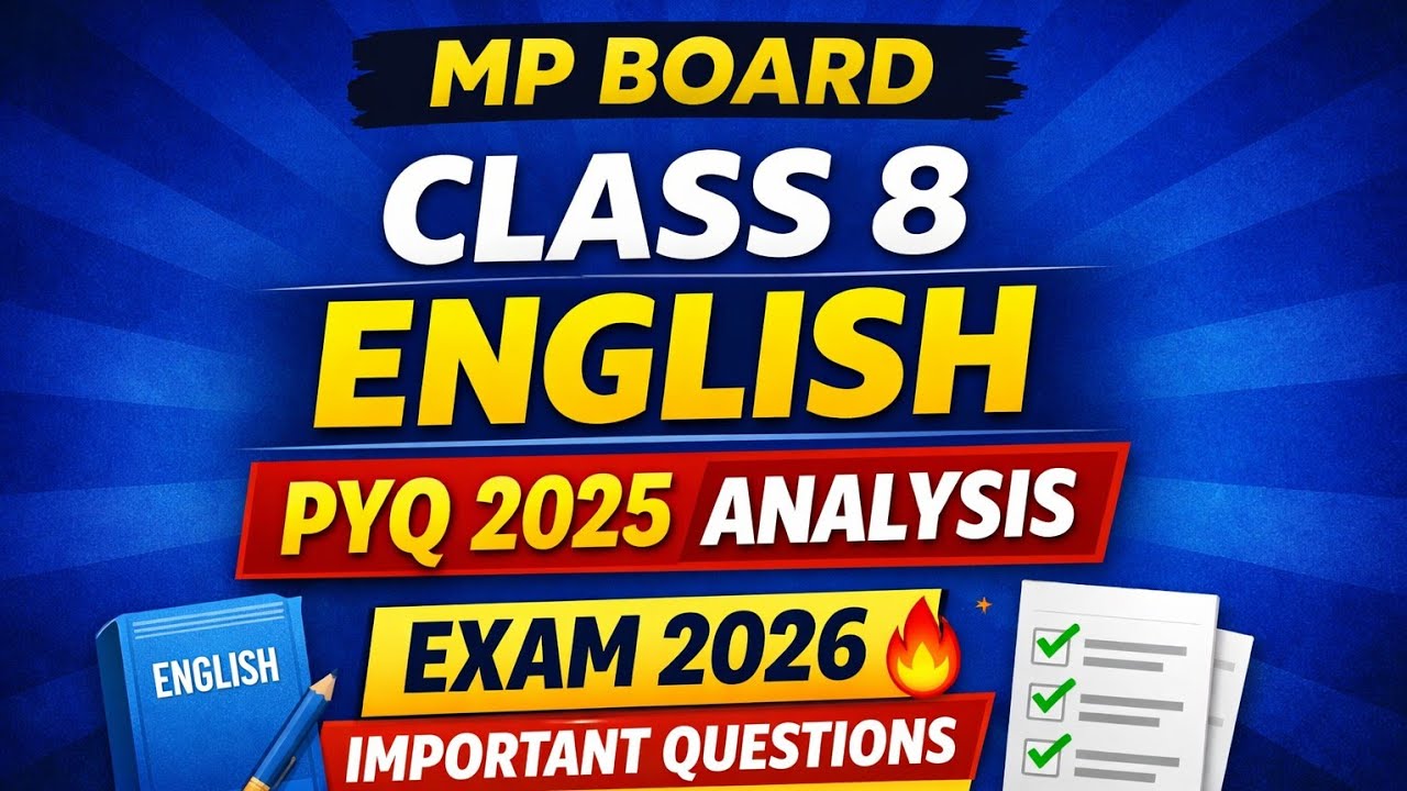 MP Board Class 8 English Paper 2025 Analysis | Previous Year Question Paper | Exam 2026