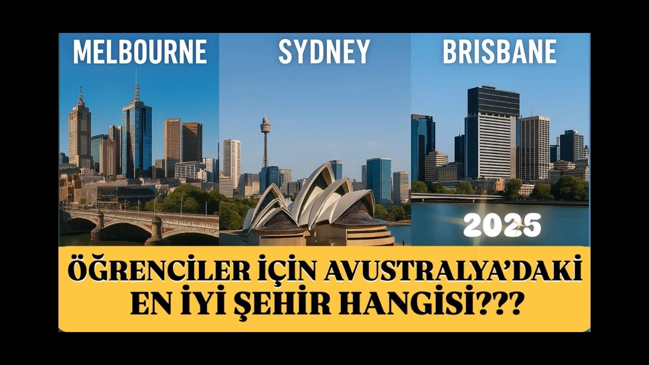 2025’te Avustralya'nın En İyi Şehri Hangisi - Melbourne vs Sydney vs Brisbane Karşılaştırması