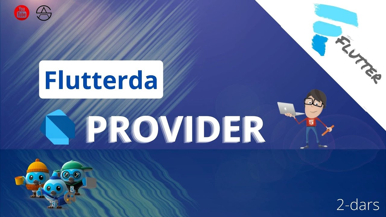 Flutterda Provider package bilan ishlash 2-dars  | Flutterda State Management o'zbek tilida