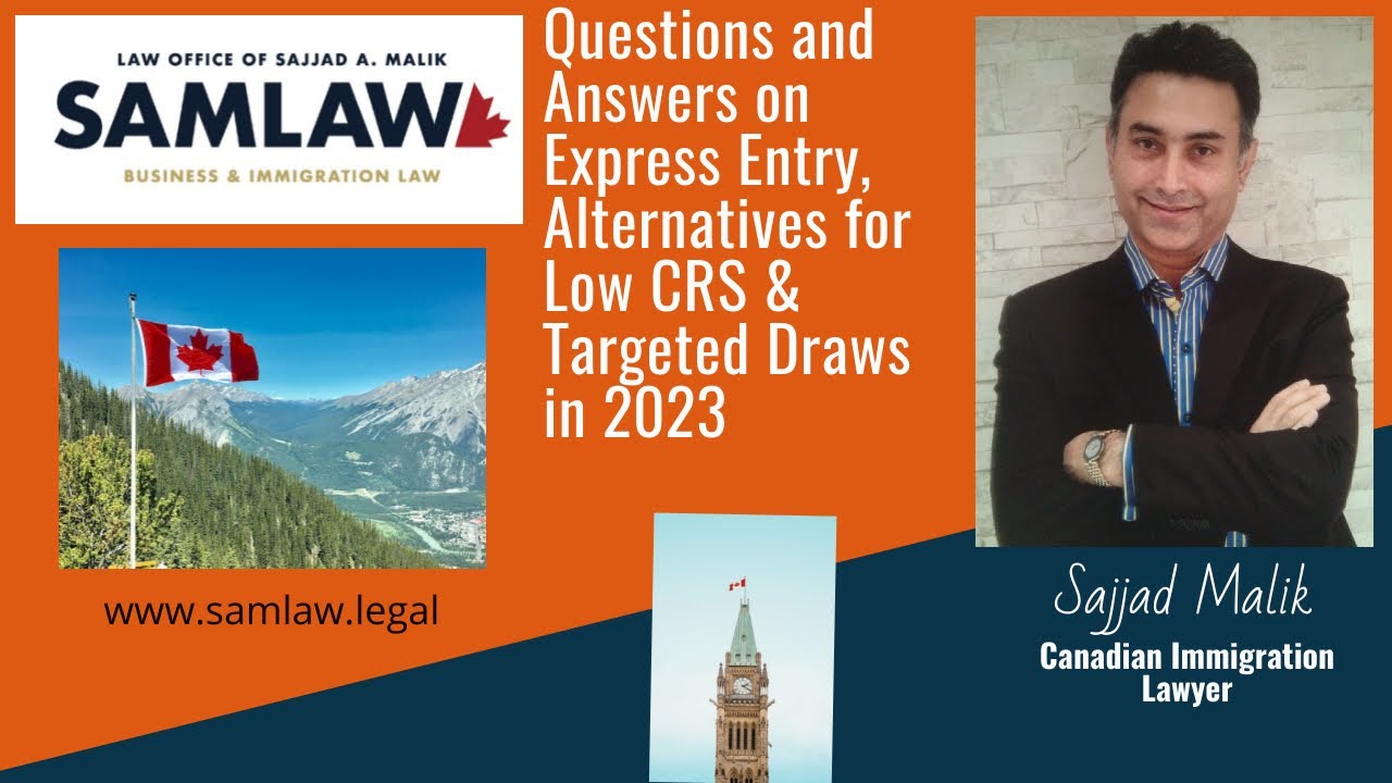 Questions and Answers on Express Entry, Skilled Immigration, Alternatives and Targeted Draws in 2023
