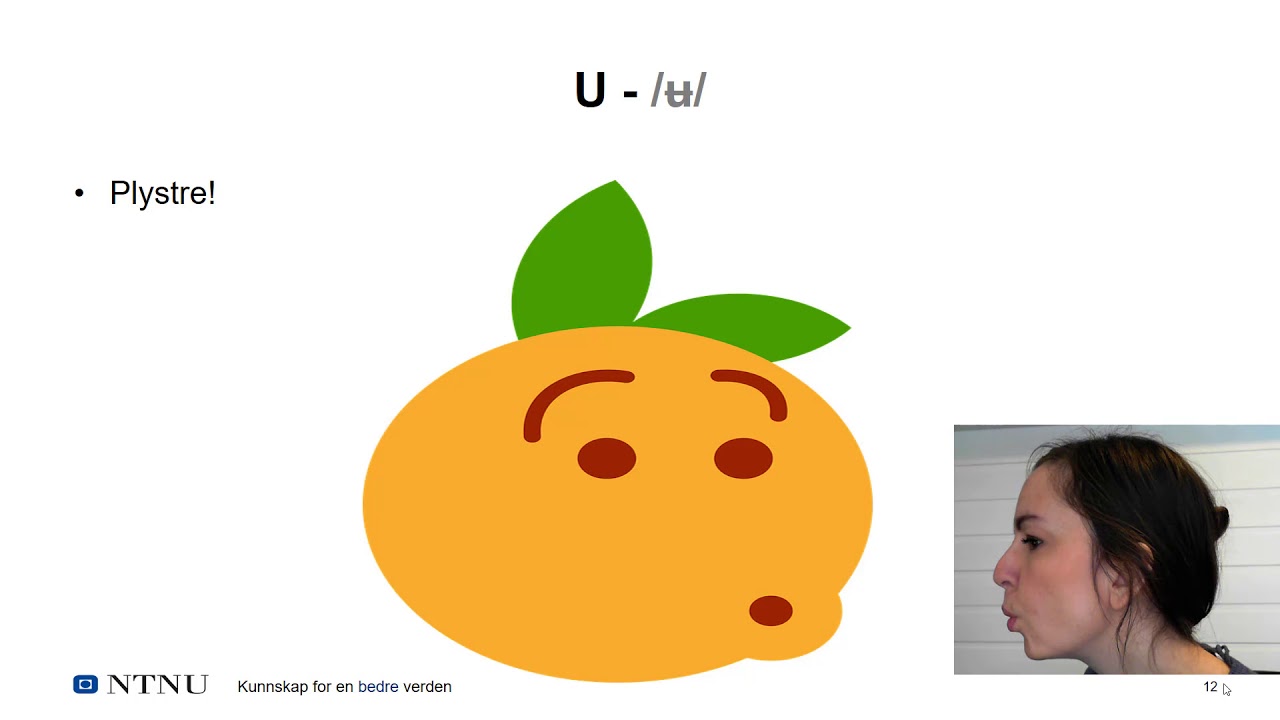 Norsk uttale: Trange vokaler - I Y U O