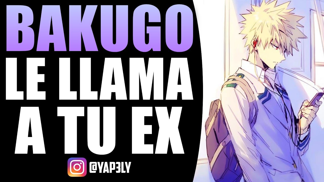 Bakugo LE LLAMA A TU EX 😱 | ASMR Bakugo | Bakugo ASMR Roleplay