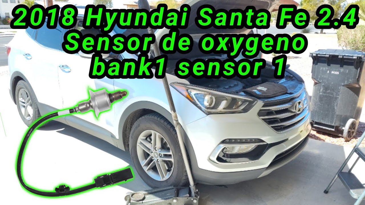 2018 Hyundai Santa Fe 2.4 Cómo cambiar el sensor de oxígeno bank 1 sensor 1 ( oxygen sensor )