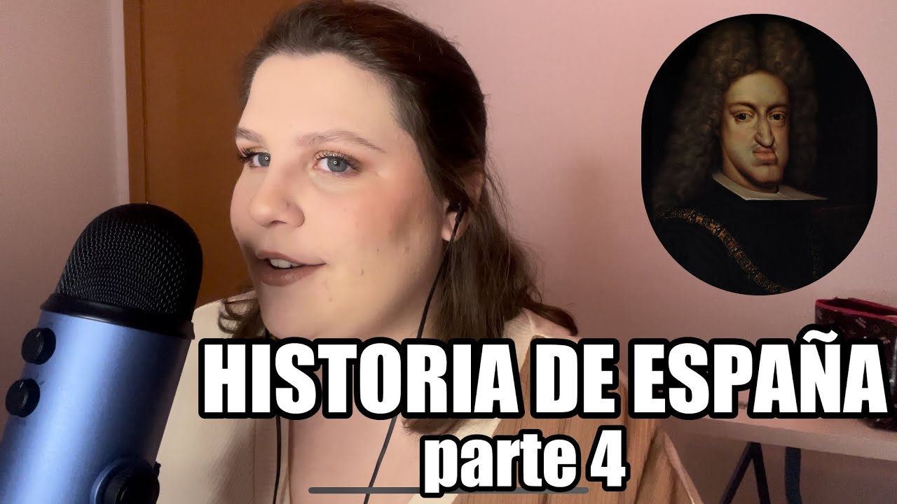 ASMR historia de españa [parte 4]