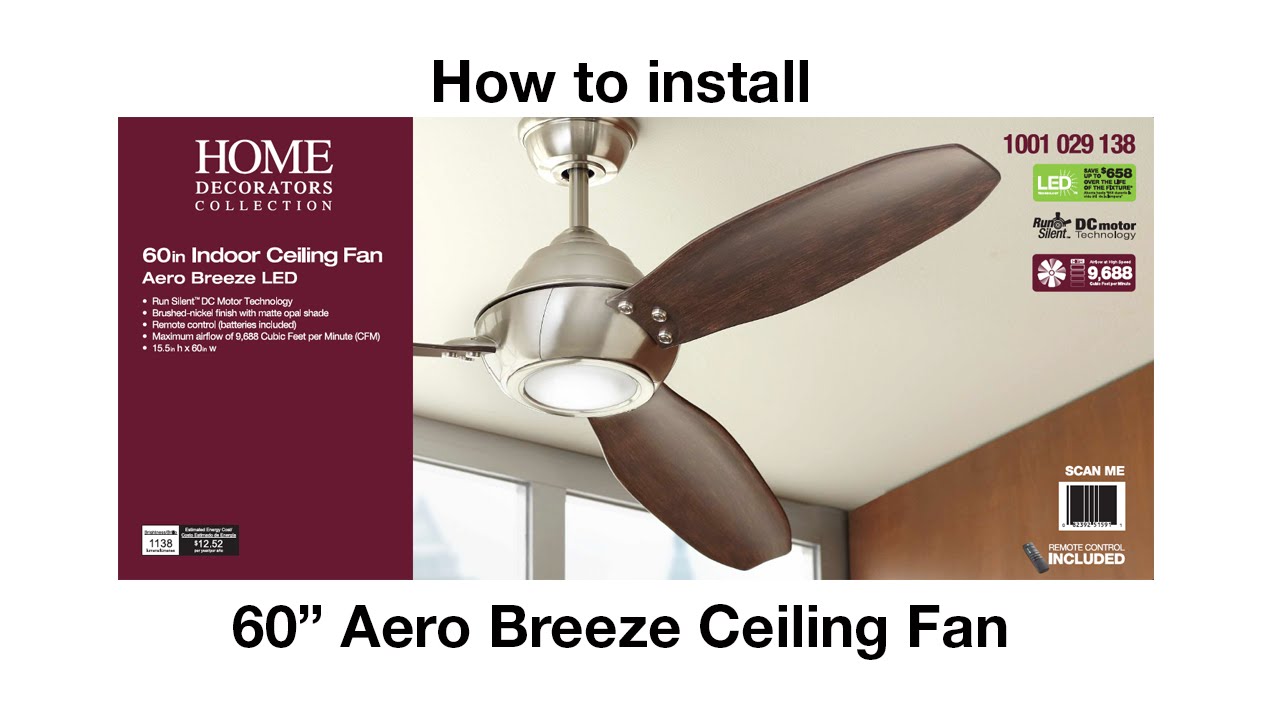 How to Install the Aero Breeze Ceiling Fan