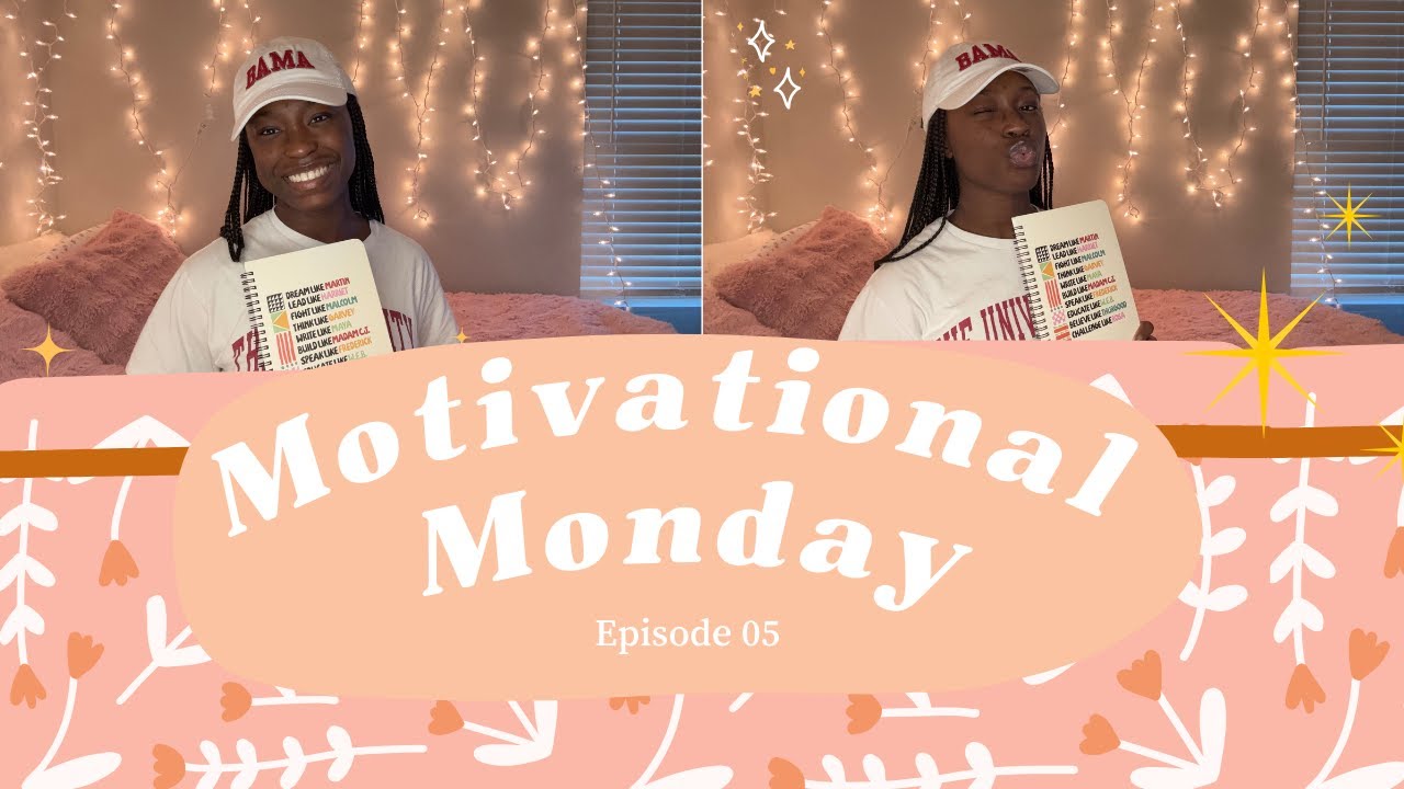 Motivational Monday episode 05