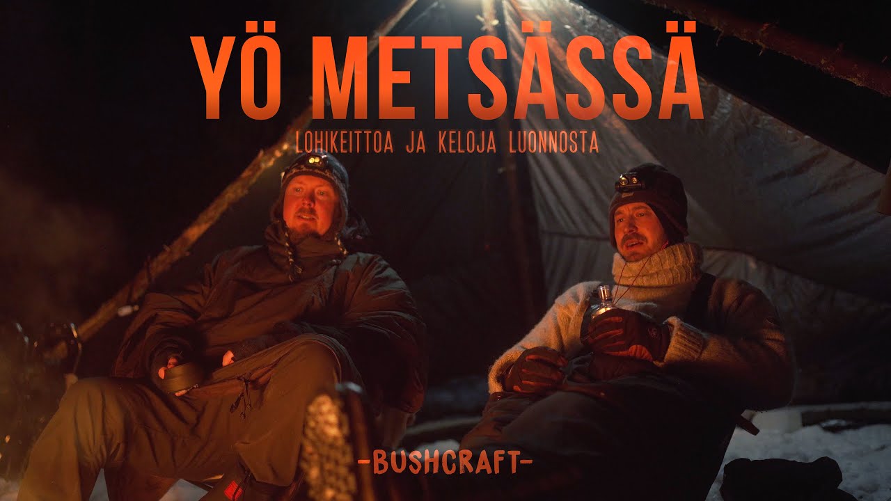 Y&ouml;n yli er&auml;retki ja lohikeittoa nuotiolla - Winter Bushcraft Camp - Keloja Luonnosta