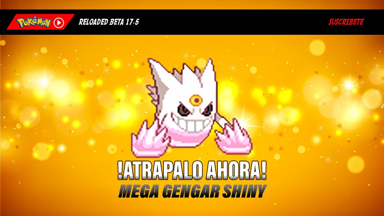 Como capturar a Gengar shiny en pokemon reloaded beta 17.5 Pokemon Especiales