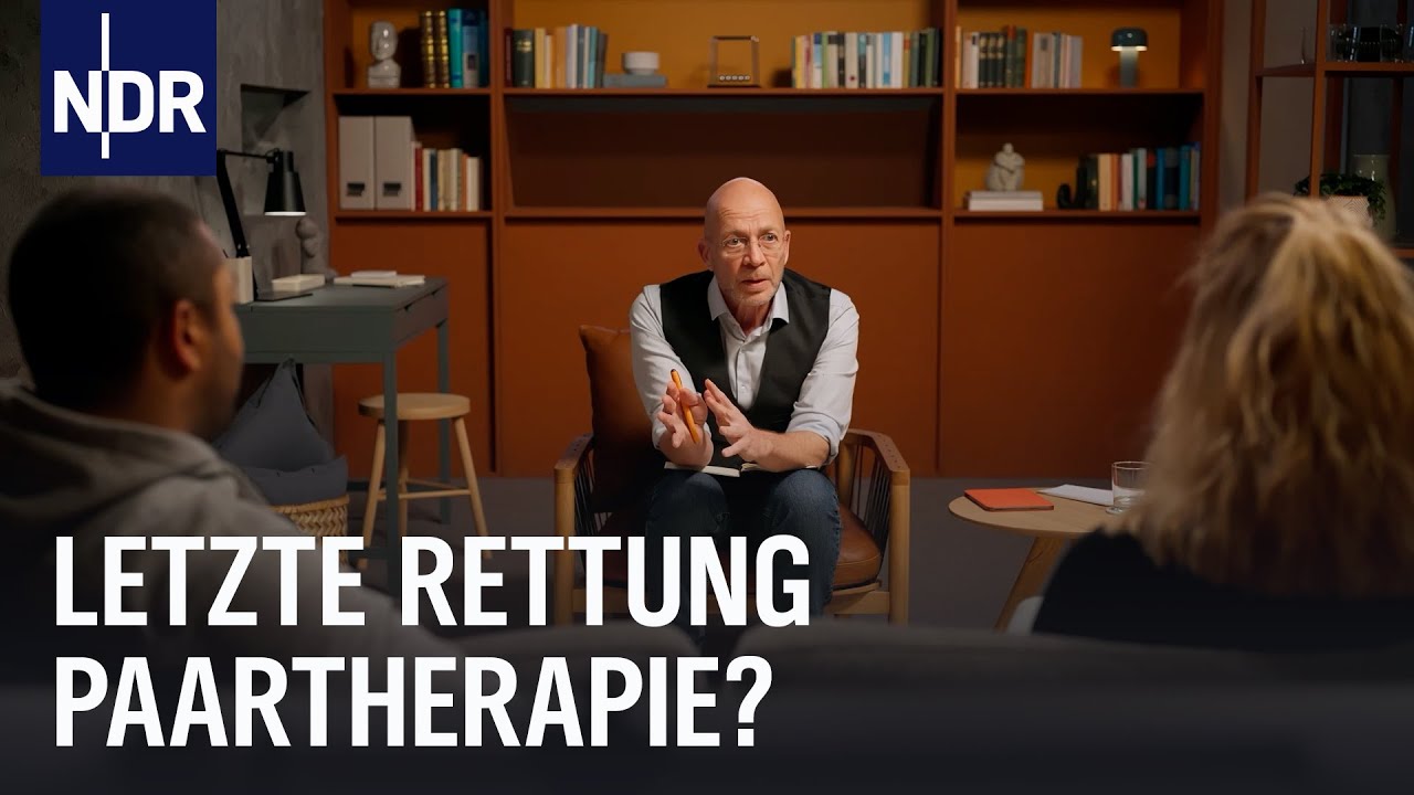 Vier Paare sprechen &uuml;ber ihre Beziehungsprobleme | Die Paartherapie (F1/S3) | NDR Doku