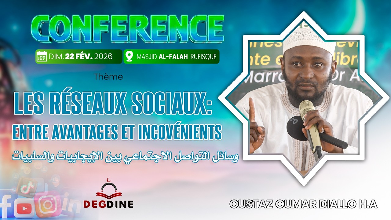 DIRECT Oustaz Oumar DIALLO Conférence du 22-02-26 |  Les réseaux sociaux: entre avantages et ...