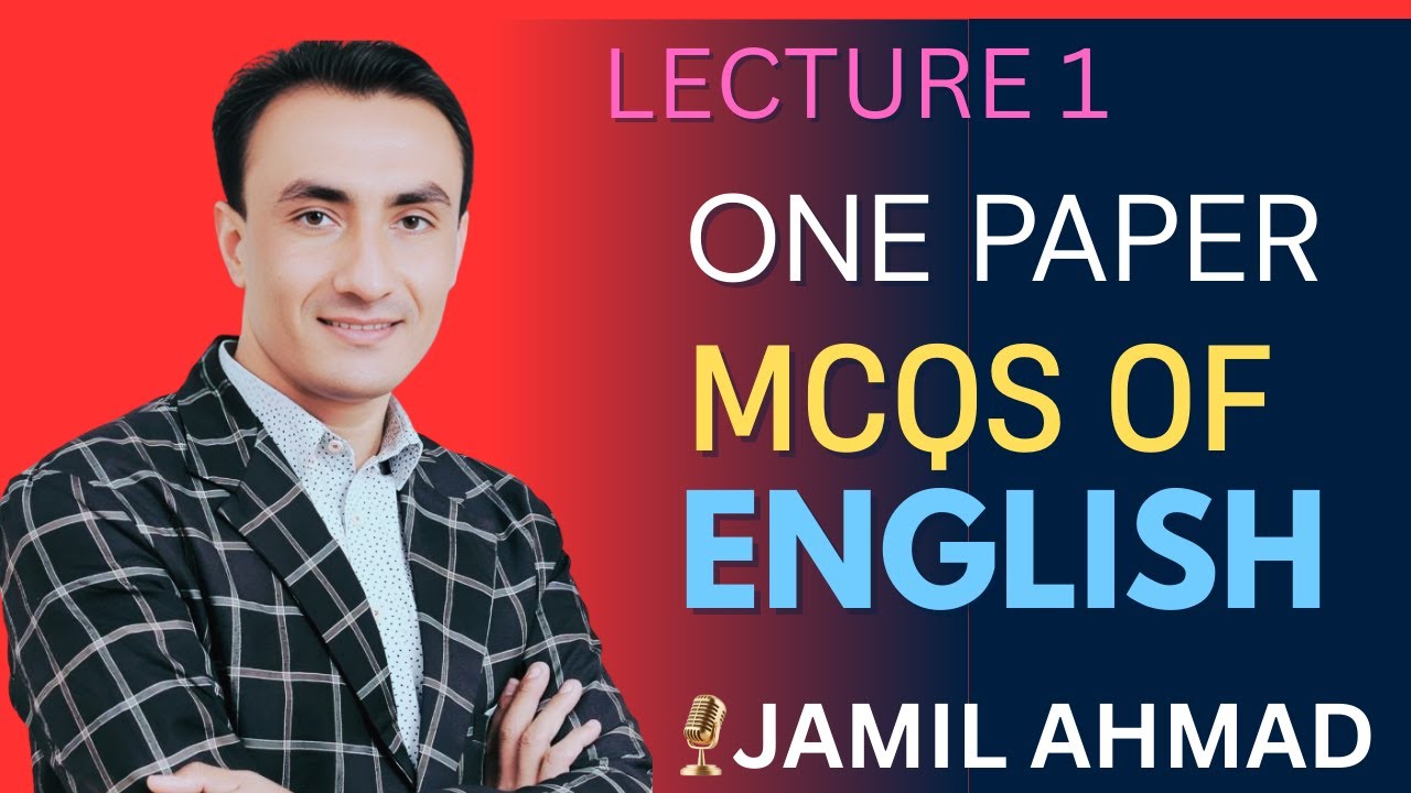 One Paper Preparation | Lecture 1 | Complete English One Paper Strategy | English with Jamil