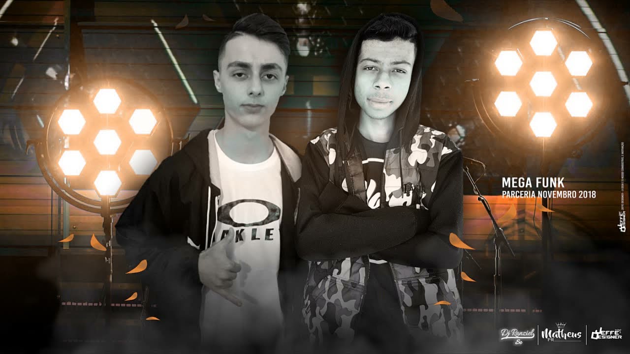 ♛&raquo;MEGA FUNK 2018 (DJ Matheus PR & DJ Ranziel SC)&laquo;♛