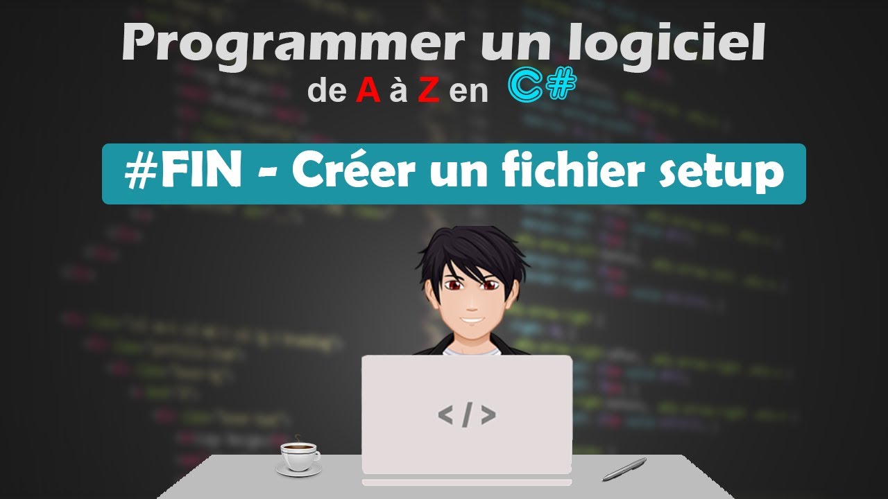 Créer un fichier d'installation (Setup) - [Programmer un logiciel de A à Z] #FIN