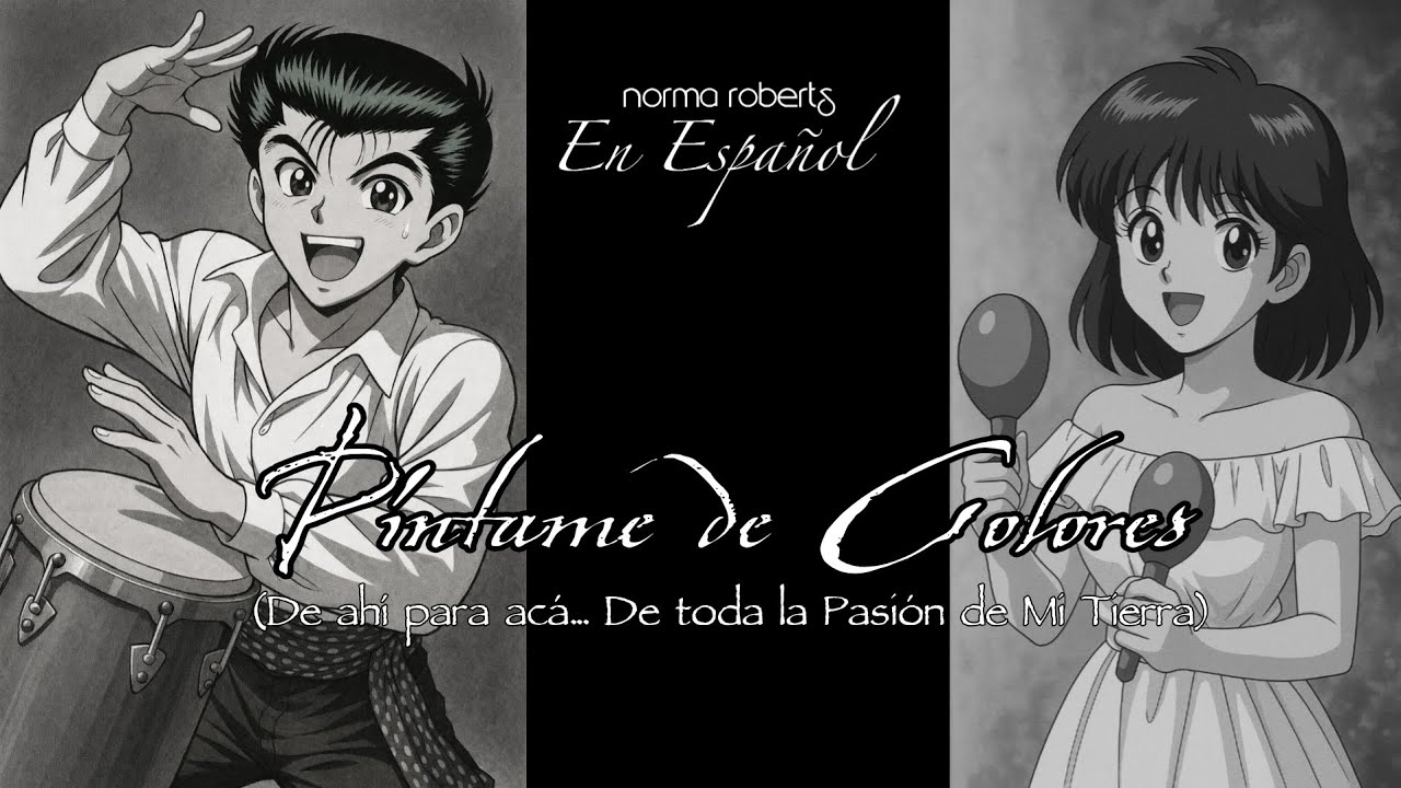 Píntame de Colores (De ahí para acá... De toda la Pasión de Mi Tierra) (Demo IA) | N. R. en Español