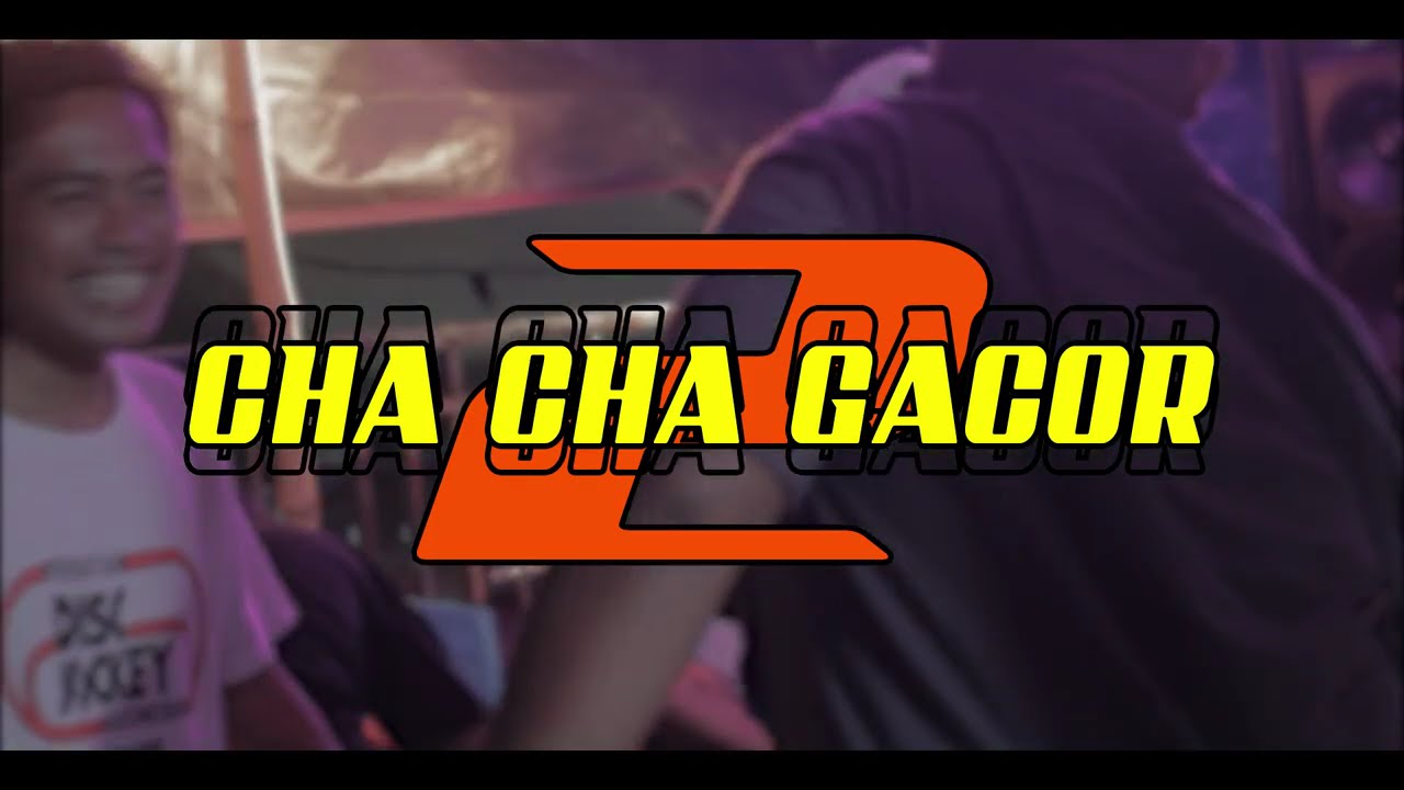 ANZELITO SIGING_-_CHA CHA GACOR NONSTOP PART 2 FT DJ DAYAT