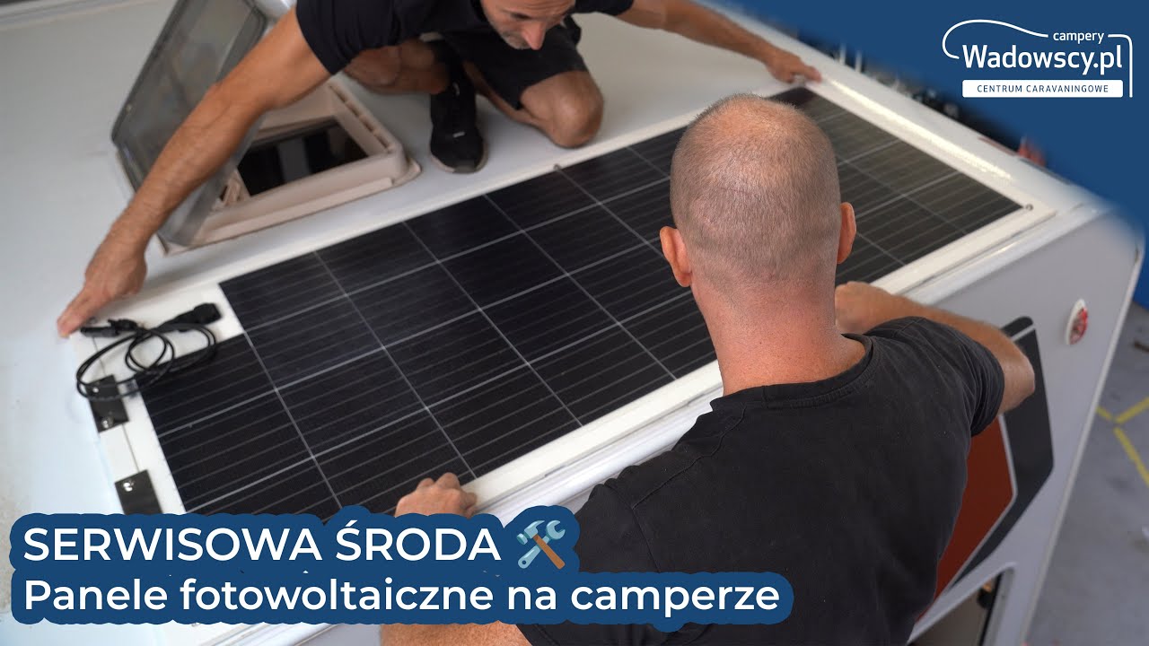 SERWISOWA ŚRODA 4 🛠️ Panele fotowoltaiczne na camperze