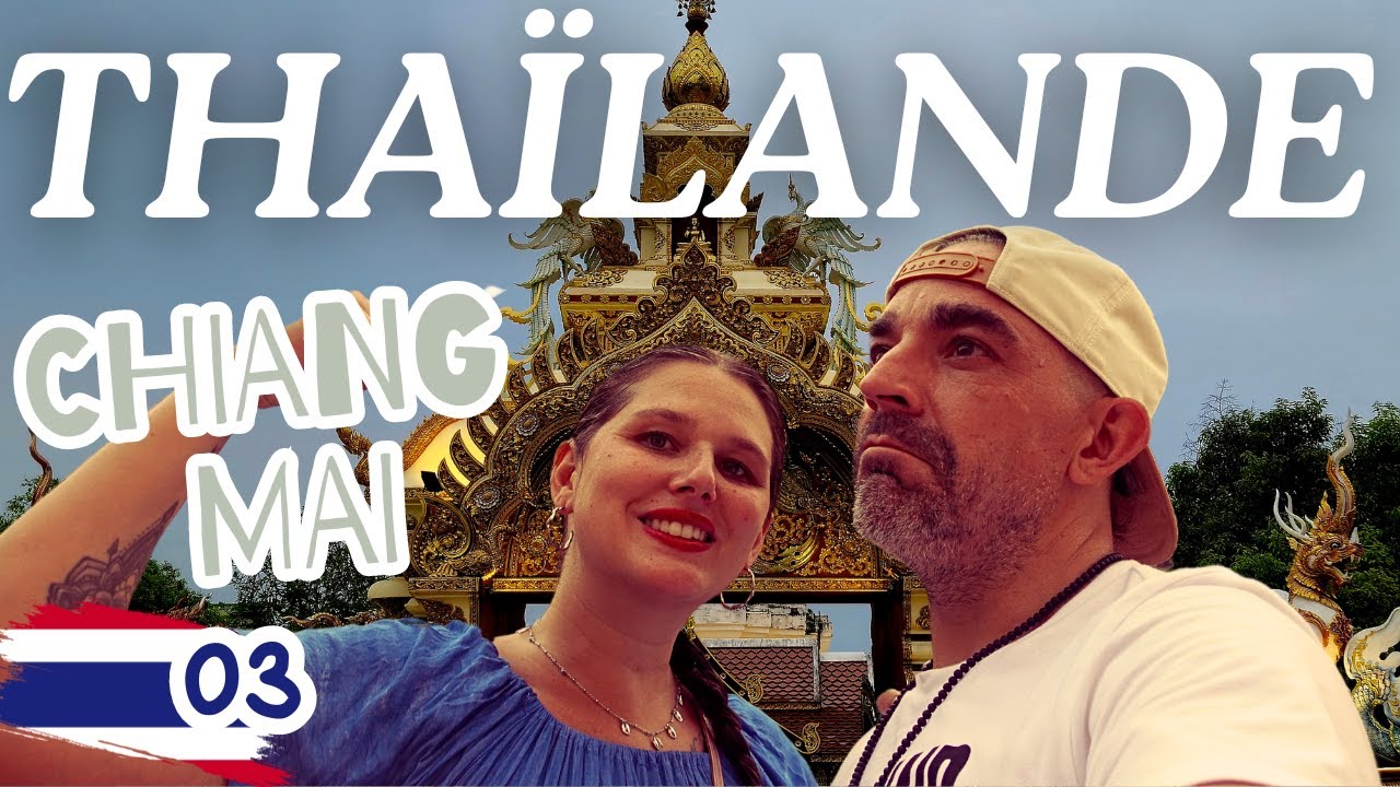 Chiang Mai: Le plus beau temple et l'incroyable Weekend Night Market !