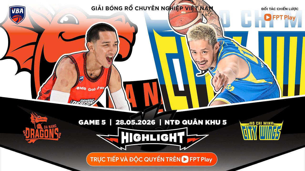 Full Game 5 Highlights | Danang Dragons vs. Ho Chi Minh City Wings | 28.05.2026